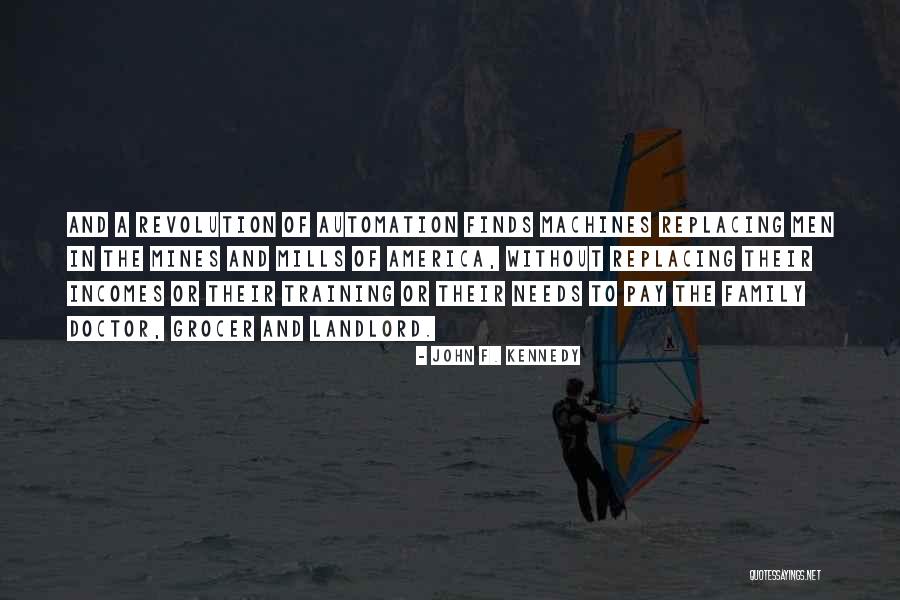 Mines Quotes By John F. Kennedy Mines Quotes By John F. Kennedy