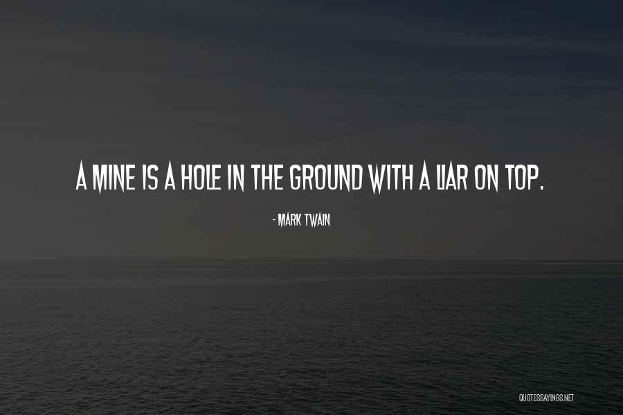 Mines Quotes By Mark Twain Mines Quotes By Mark Twain