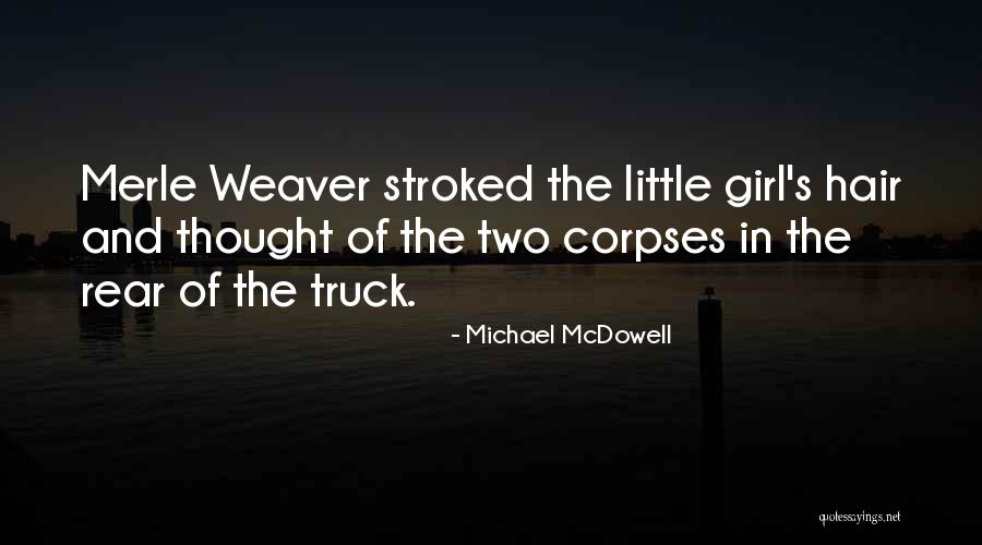Minethurn Quotes By Michael McDowell Minethurn Quotes By Michael McDowell