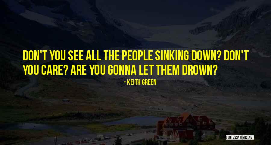 Minetti Quartet Quotes By Keith Green Minetti Quartet Quotes By Keith Green
