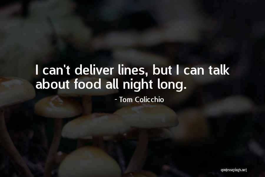 Mineworkers Union Quotes By Tom Colicchio Mineworkers Union Quotes By Tom Colicchio