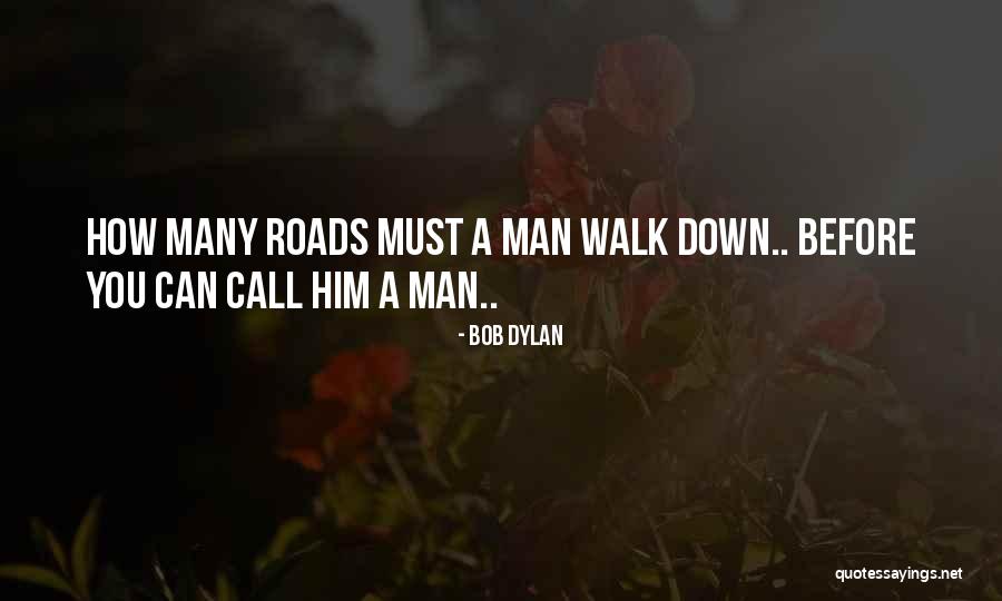 Mineyama Kyoto Quotes By Bob Dylan Mineyama Kyoto Quotes By Bob Dylan
