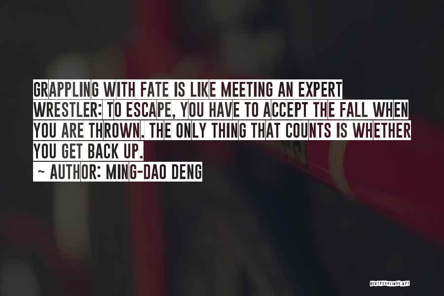 Ming-Dao Deng Quotes 114588