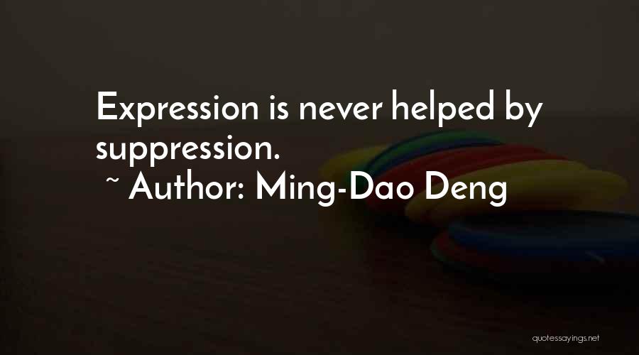 Ming-Dao Deng Quotes 1290164