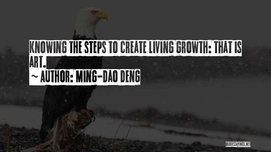 Ming-Dao Deng Quotes 1478126