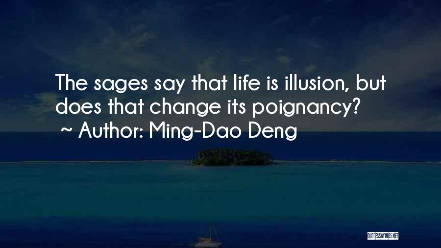 Ming-Dao Deng Quotes 1541778