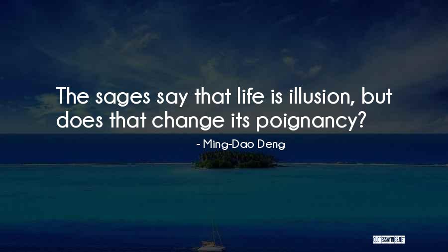 Ming-Dao Deng Quotes 1541778