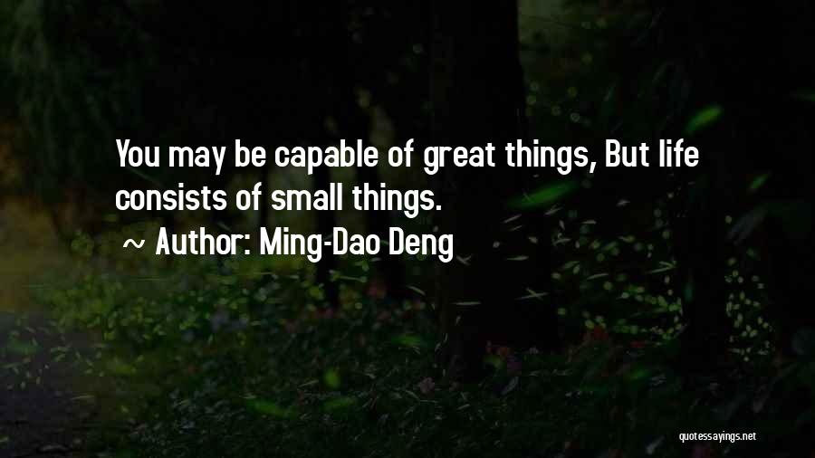 Ming-Dao Deng Quotes 1695730