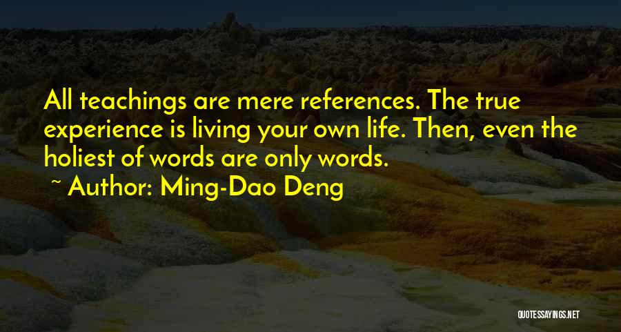 Ming-Dao Deng Quotes 1769429