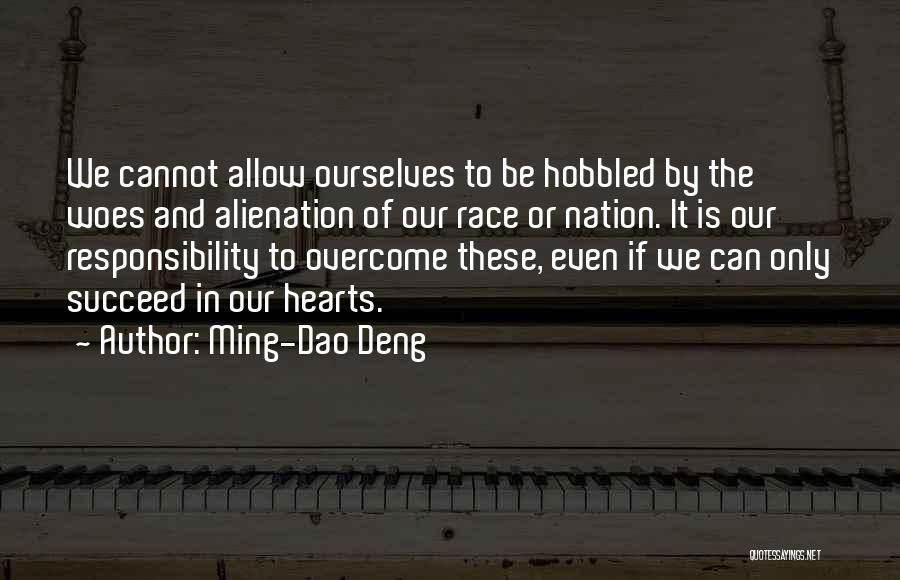 Ming-Dao Deng Quotes 1907794