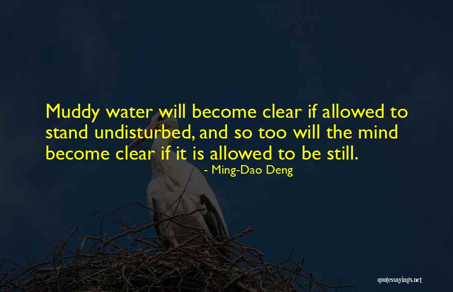 Ming-Dao Deng Quotes 2229107