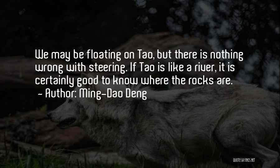 Ming-Dao Deng Quotes 323166