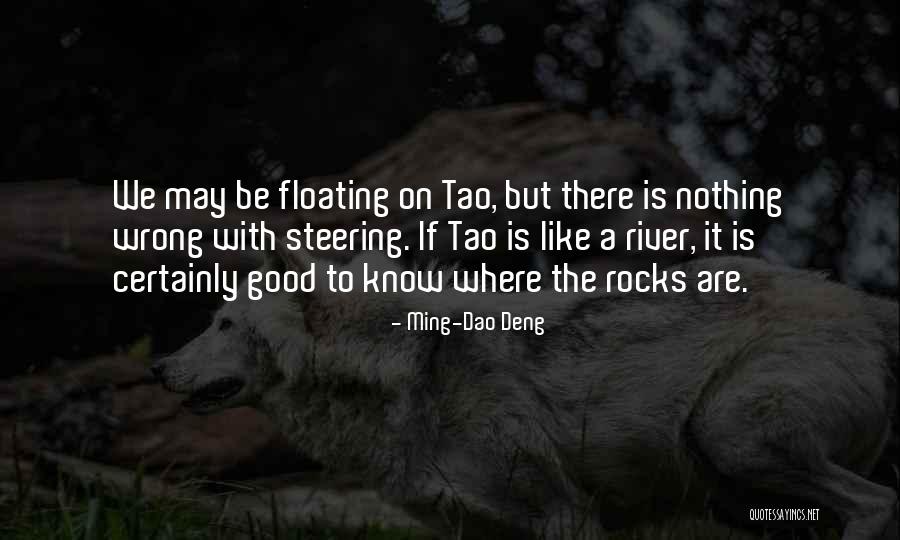 Ming-Dao Deng Quotes 323166