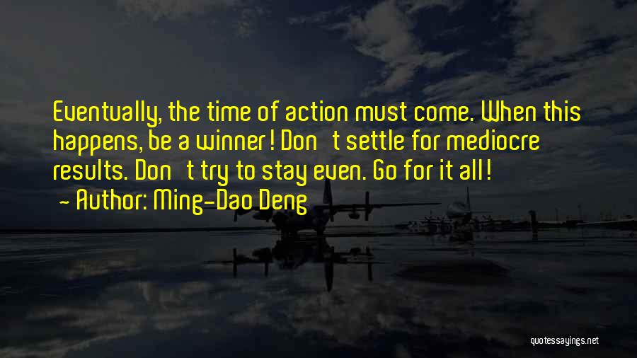Ming-Dao Deng Quotes 711241