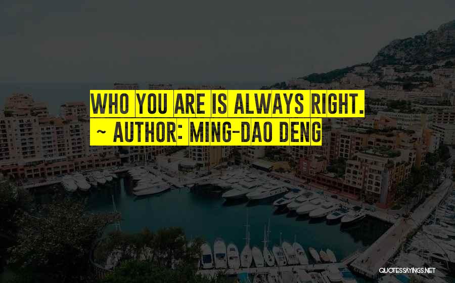 Ming-Dao Deng Quotes 989403