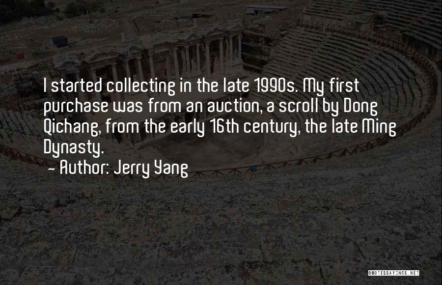 Ming Quotes By Jerry Yang
