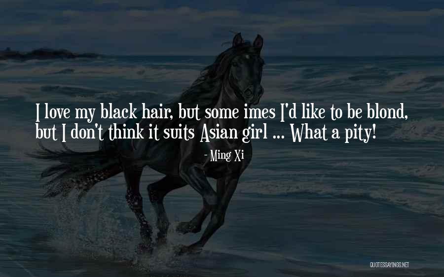 Ming Xi Quotes 1126009 Ming Xi Quotes 1126009