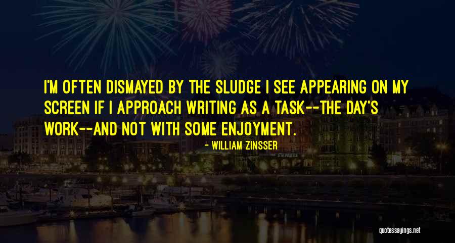 Mingala Quotes By William Zinsser Mingala Quotes By William Zinsser