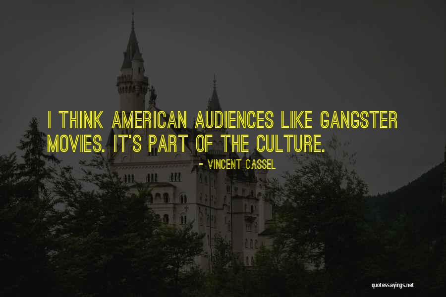 Mingguan Didikku Quotes By Vincent Cassel