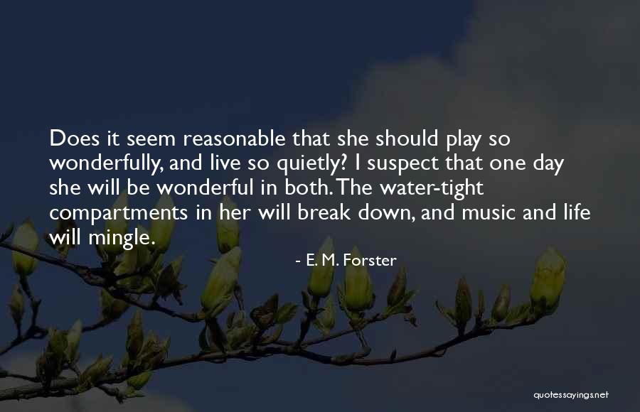 Mingle Quotes By E. M. Forster