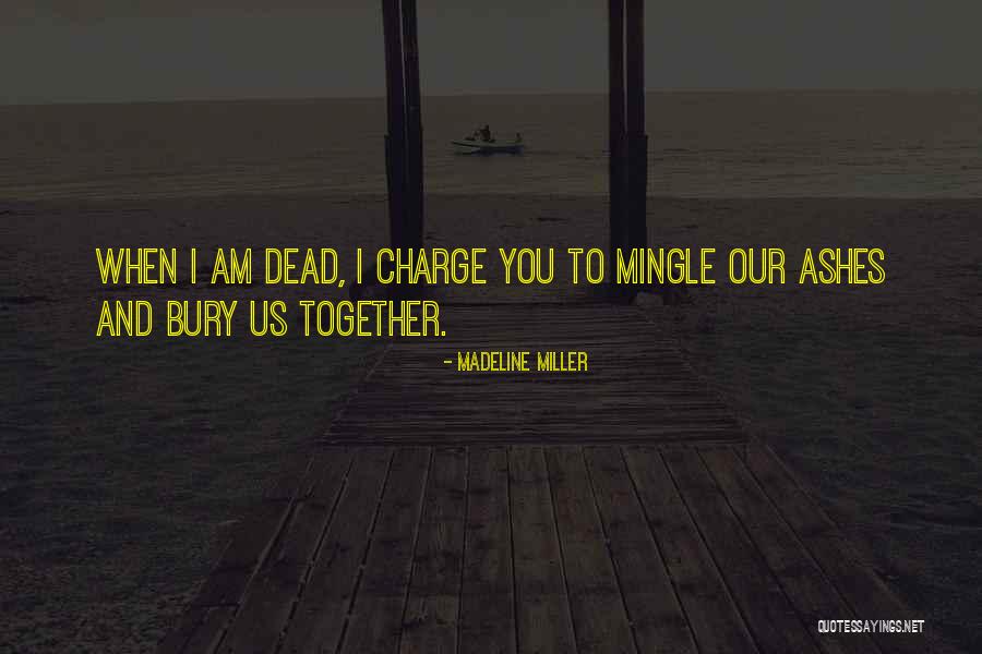 Mingle Quotes By Madeline Miller