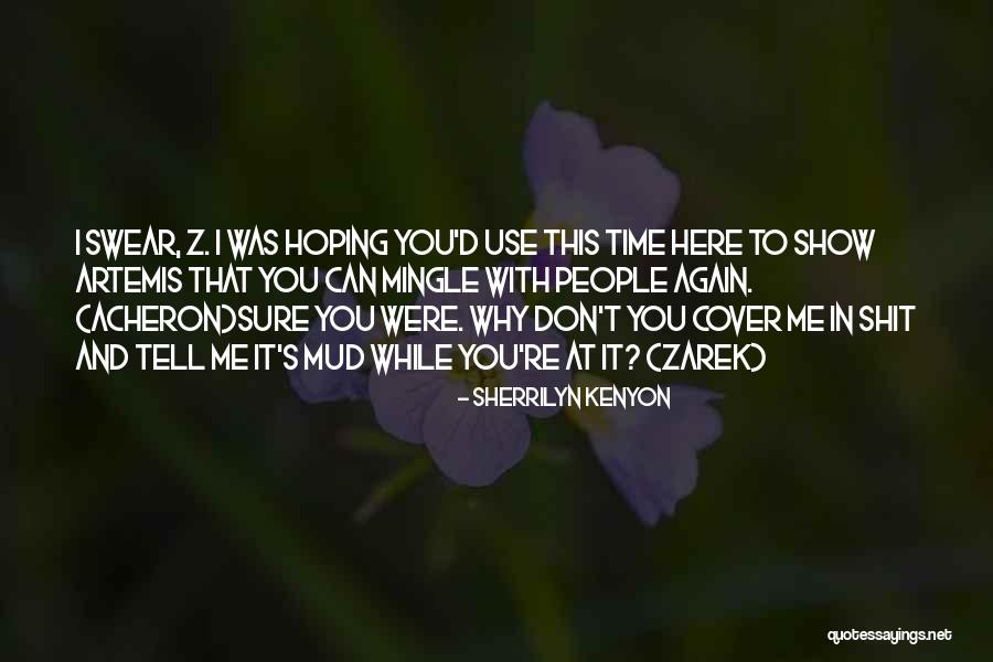 Mingle Quotes By Sherrilyn Kenyon