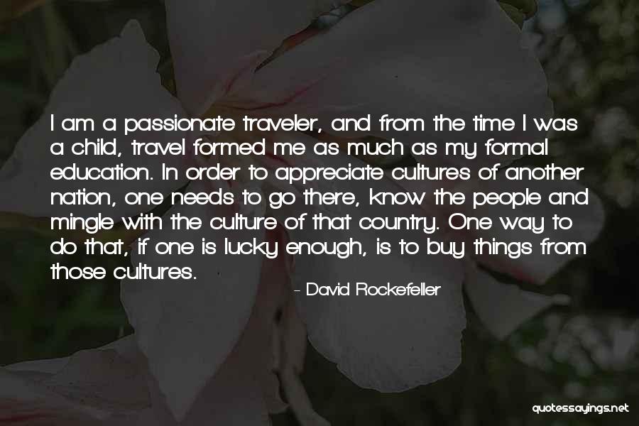 Mingle With Others Quotes By David Rockefeller