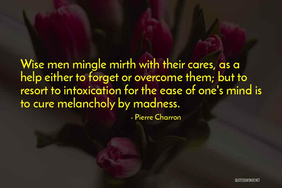 Mingle With Others Quotes By Pierre Charron