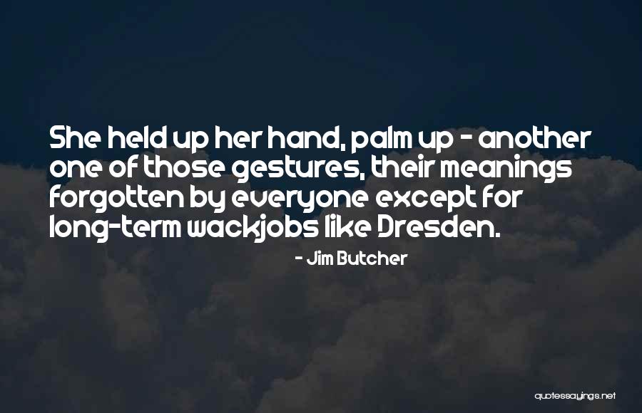Minglewood Hall Quotes By Jim Butcher Minglewood Hall Quotes By Jim Butcher