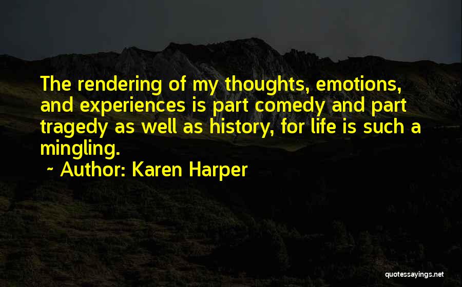 Mingling Quotes By Karen Harper
