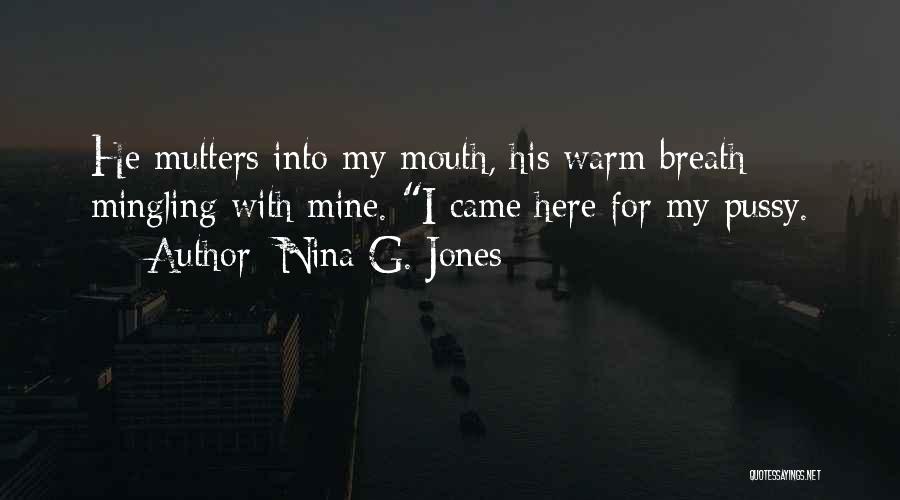 Mingling Quotes By Nina G. Jones