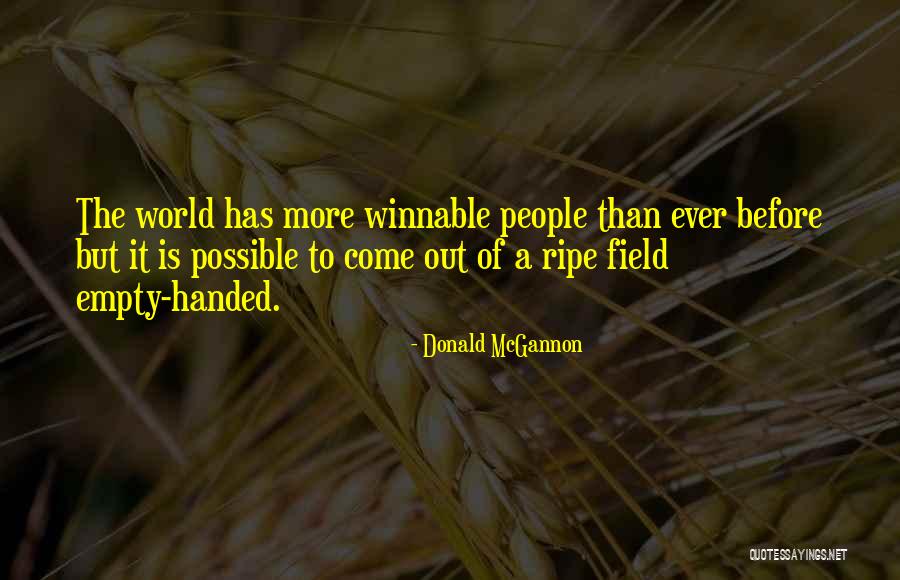 Mingrone Propiedades Quotes By Donald McGannon Mingrone Propiedades Quotes By Donald McGannon
