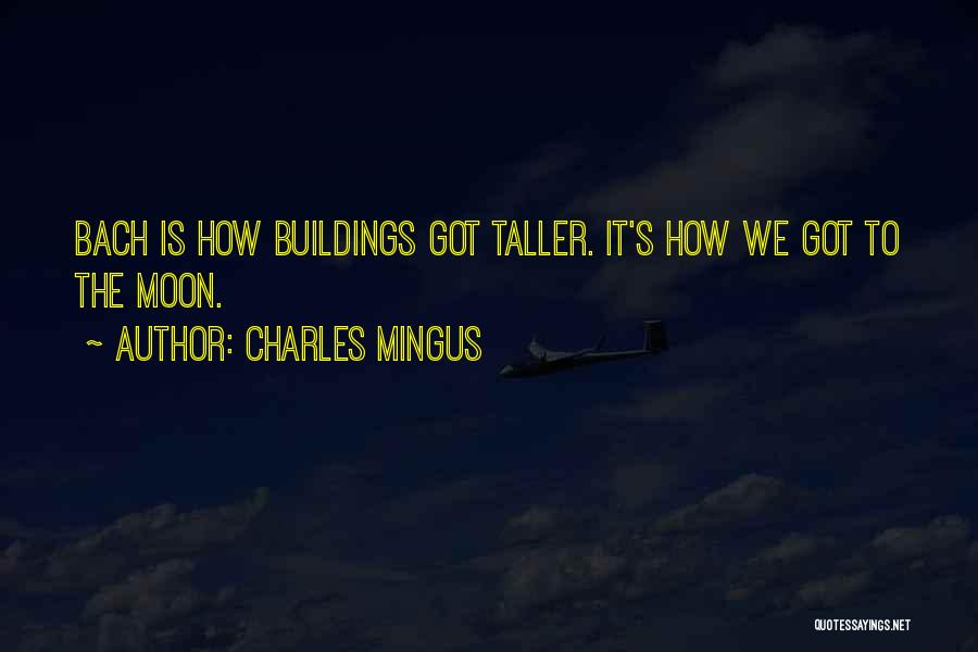 Mingus Quotes By Charles Mingus