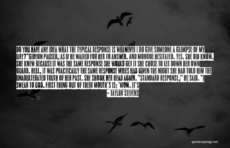 Mingy Quotes By Taylor Stevens Mingy Quotes By Taylor Stevens