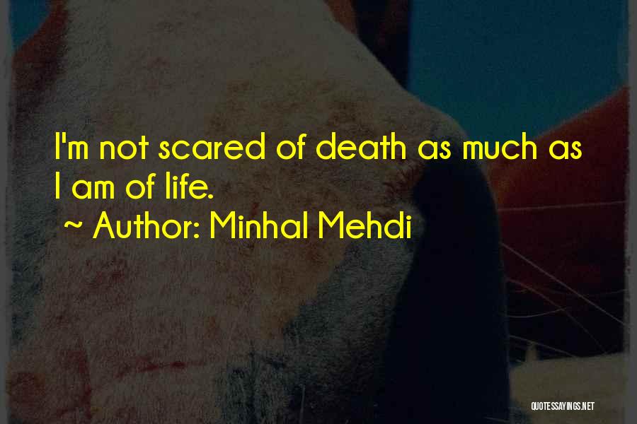 Minhal Mehdi Quotes 1963012