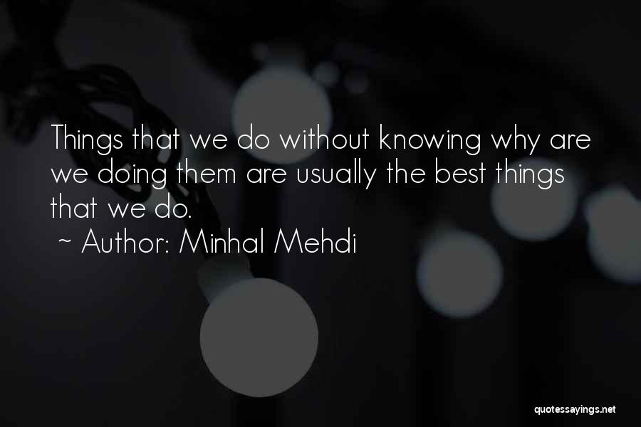 Minhal Mehdi Quotes 2104597
