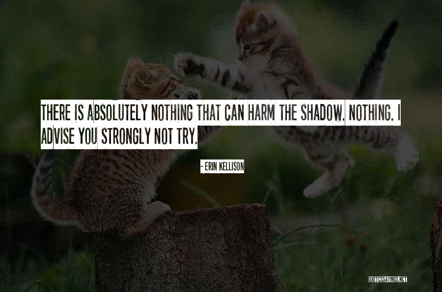 Minhoca Quotes By Erin Kellison Minhoca Quotes By Erin Kellison