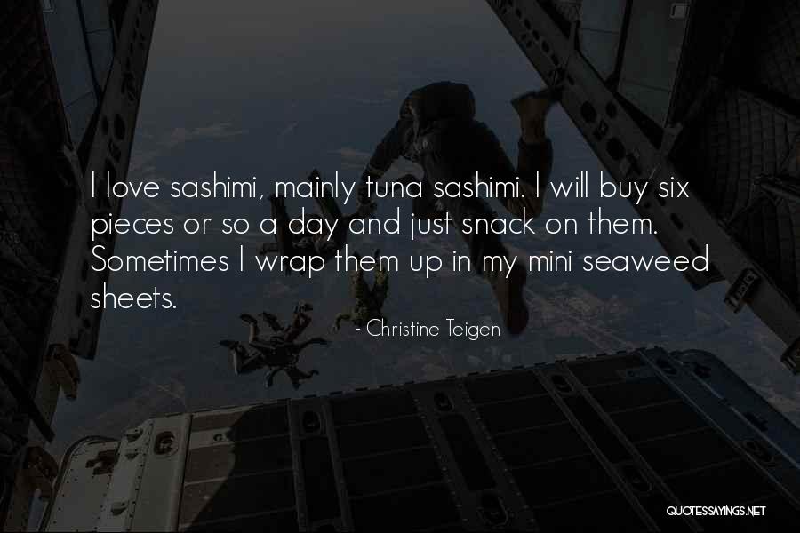 Mini Love Quotes By Christine Teigen Mini Love Quotes By Christine Teigen