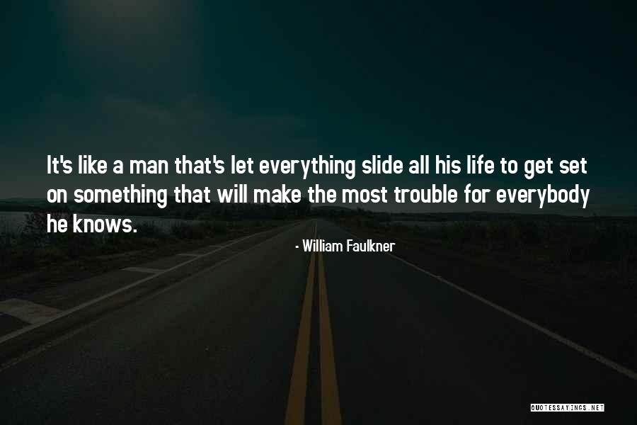 Mini Me Children Quotes By William Faulkner Mini Me Children Quotes By William Faulkner