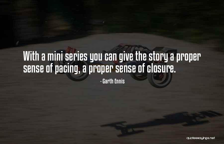 Mini Series Quotes By Garth Ennis Mini Series Quotes By Garth Ennis