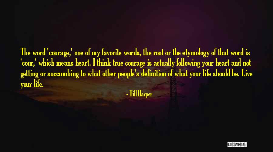 Miniaci Theatre Quotes By Hill Harper Miniaci Theatre Quotes By Hill Harper