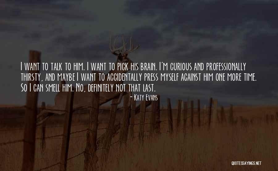 Miniard Cemetery Quotes By Katy Evans Miniard Cemetery Quotes By Katy Evans