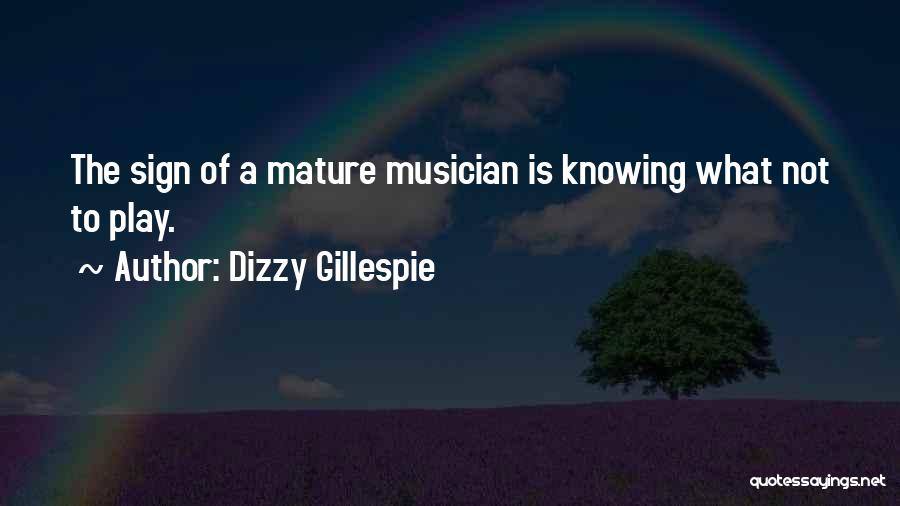 Miniatous Quotes By Dizzy Gillespie