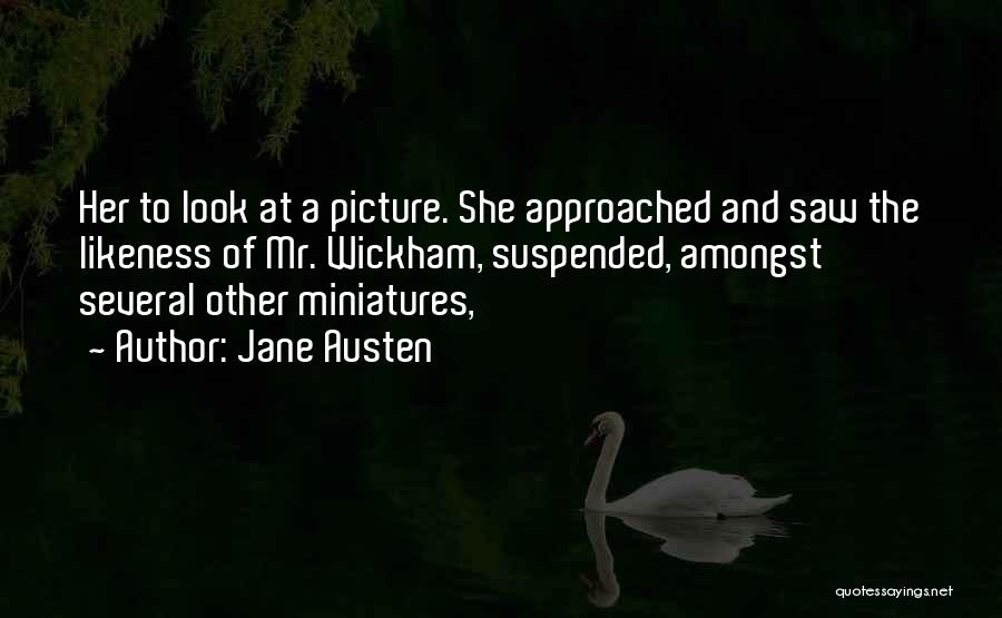 Miniatures Quotes By Jane Austen