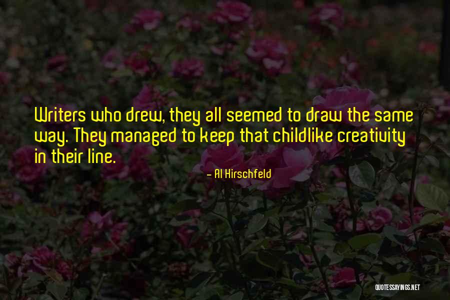 Minicam Program Quotes By Al Hirschfeld Minicam Program Quotes By Al Hirschfeld