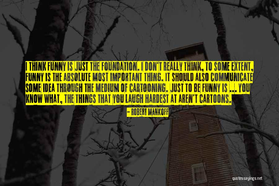 Minifier Quotes By Robert Mankoff Minifier Quotes By Robert Mankoff