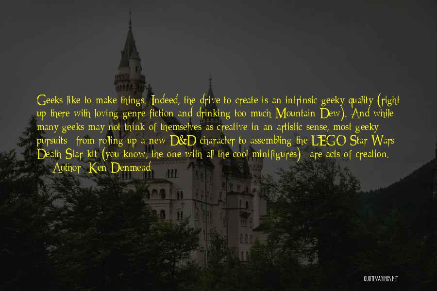 Minifigures Quotes By Ken Denmead