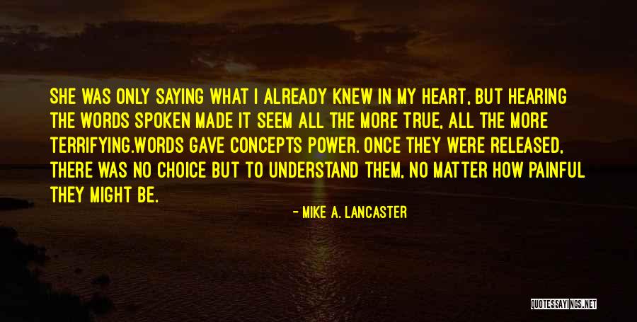 Minify Quotes By Mike A. Lancaster