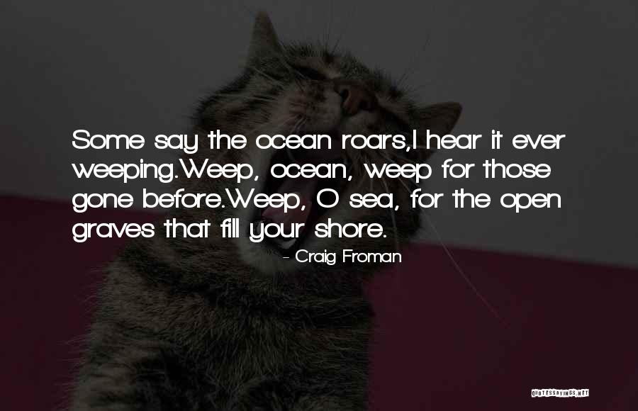Minikani Camp Quotes By Craig Froman Minikani Camp Quotes By Craig Froman