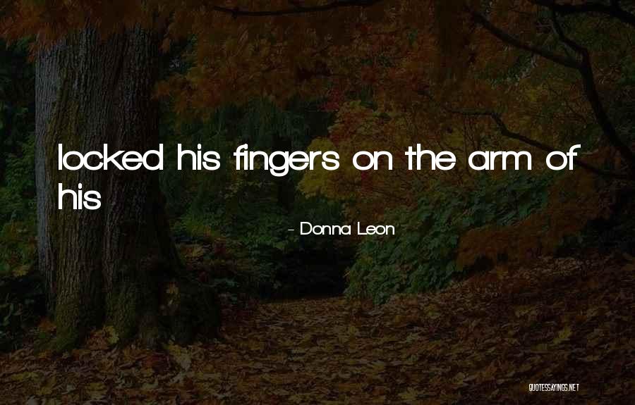 Minikoyuncu Quotes By Donna Leon Minikoyuncu Quotes By Donna Leon